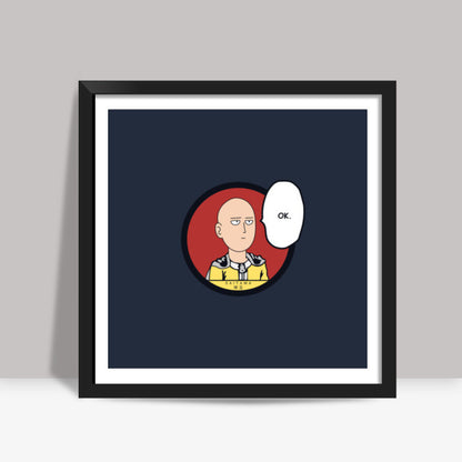 One Punch Man Saitama Ok Square Art Prints