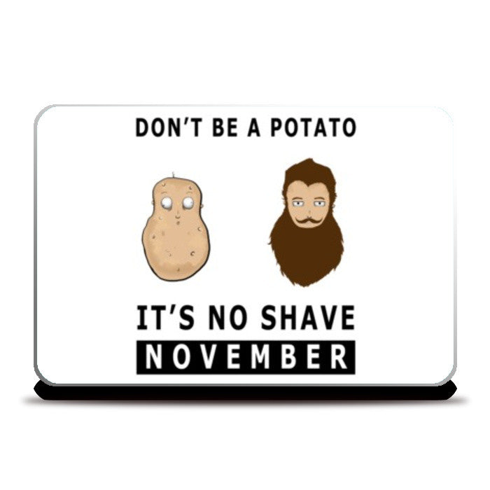 Laptop Skins, Its No Shave November Laptop Skins