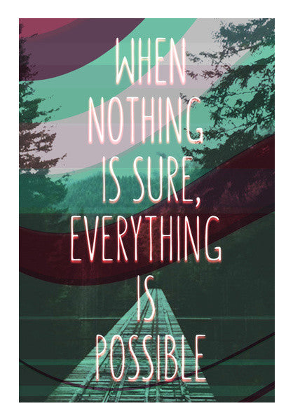 When Nothing Is Sure Art PosterGully Specials