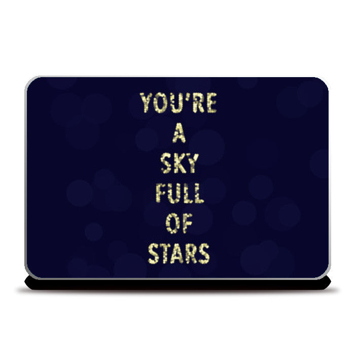 A sky full of stars Laptop Skins