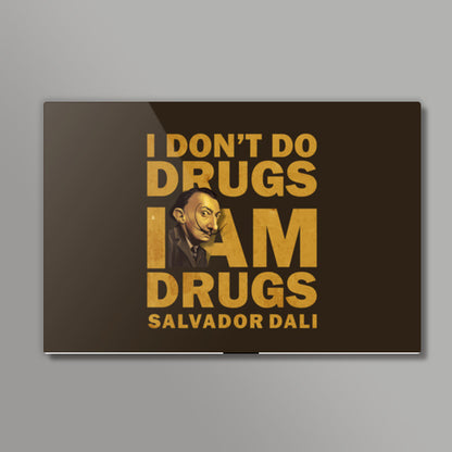 I AM DRUG DALI Wall Art