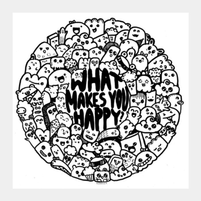 What Makes You Happy Doodle Square Art Prints PosterGully Specials