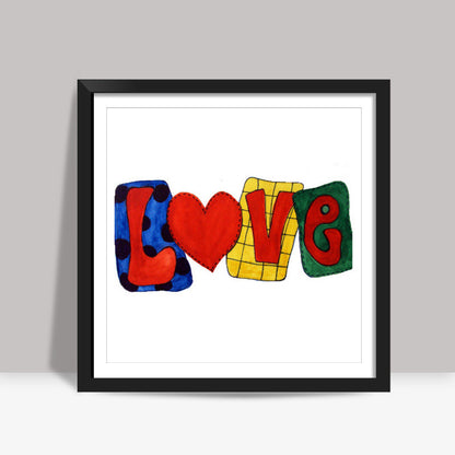 Love Text Square Art Print