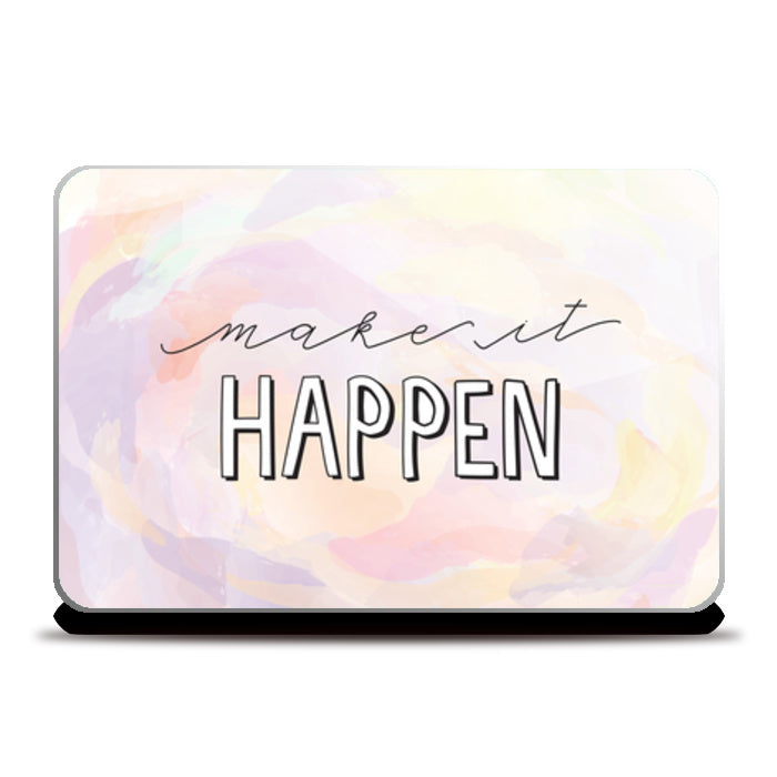 Make it happen hand lettering Laptop Skins