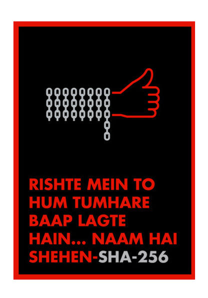 Naam hai Shehen-SHA 256 Wall Art