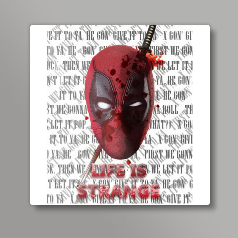 Deadpool s Life is strange Square Art Prints