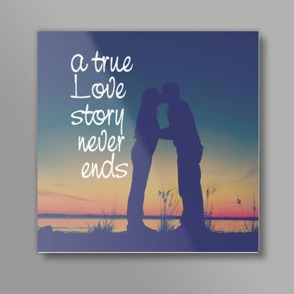 A True Love Story Square Art Prints