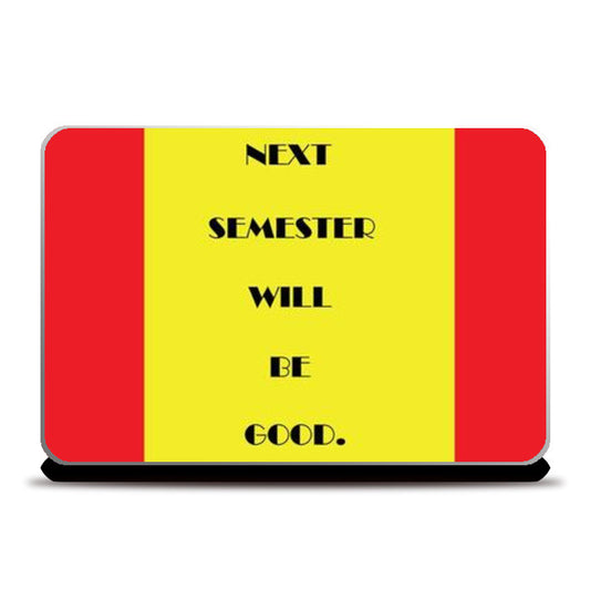 Laptop Skins, Semesters! Laptop Skins