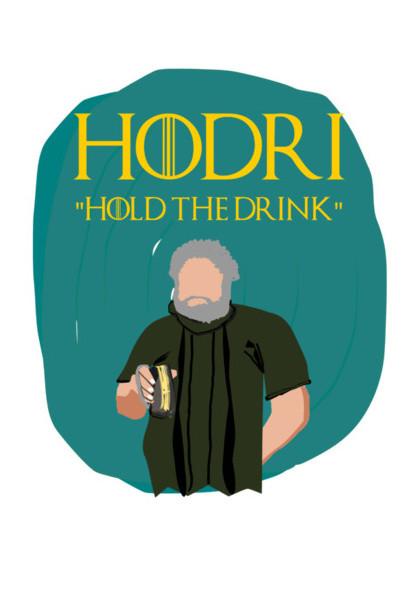 PosterGully Specials, Got Hodor Hold the drink  Wall Art