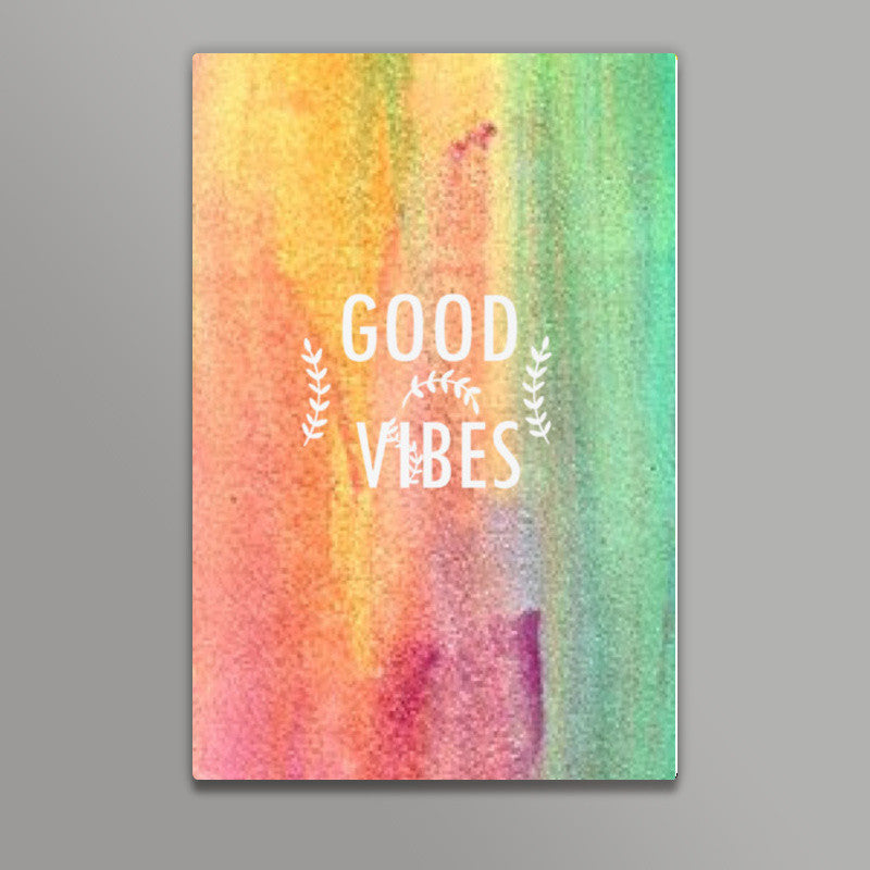 GOOD VIBES Wall Art