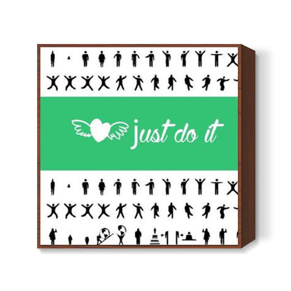 Just Do It Square Art Print