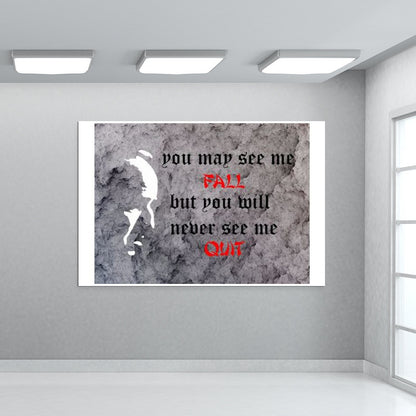 Will never quit  Wall Art