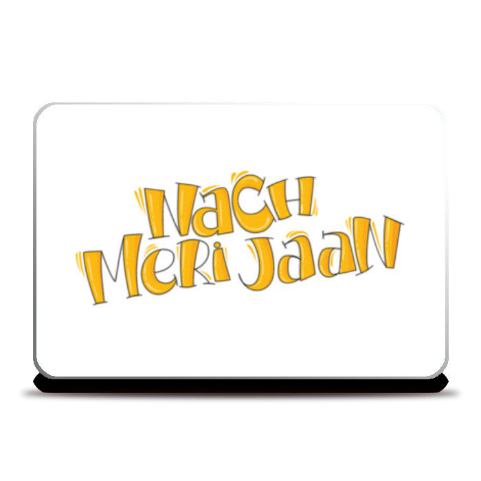 Nach Meri Jaan typography Laptop Skins