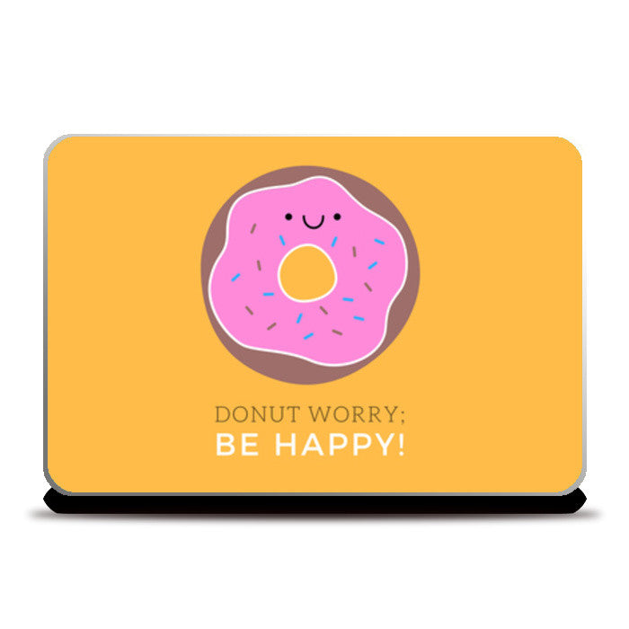 DONUT WORRY Laptop Skins