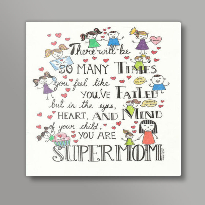 supermom Square Art Prints