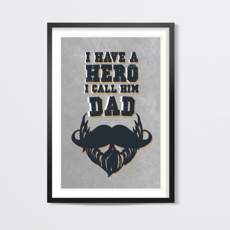 Hero DAD Wall Art