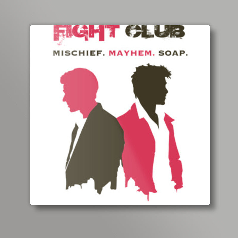 Fight Club Square Art Prints