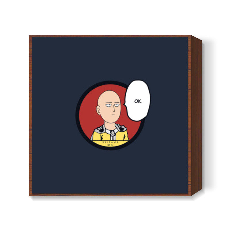 One Punch Man Saitama Ok Square Art Prints