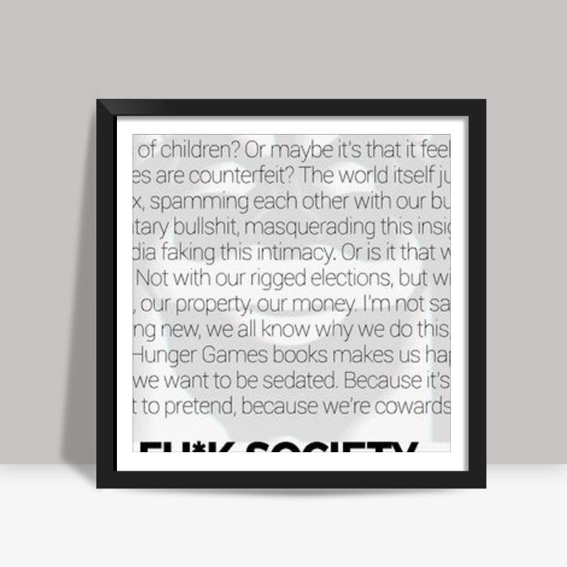 F-Society Quote Square Art Print