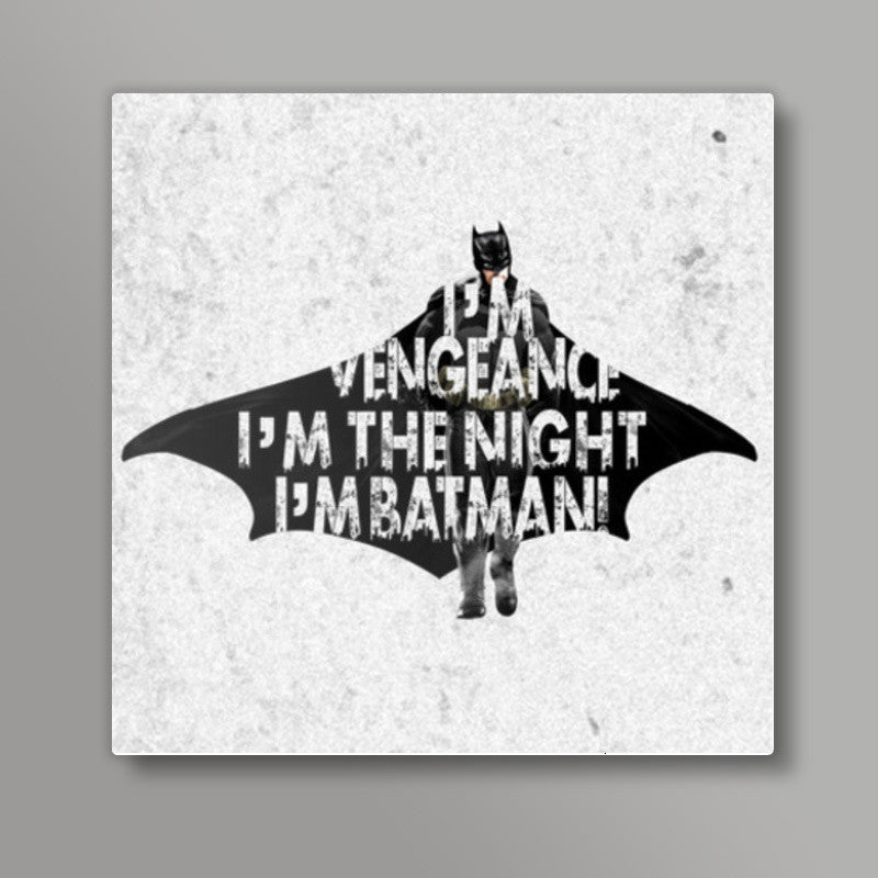 IM BATMAN Square Art Prints