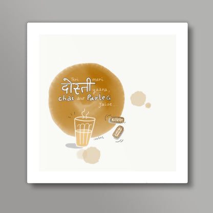 Dosti - chai aur Parle g  Square Art Prints