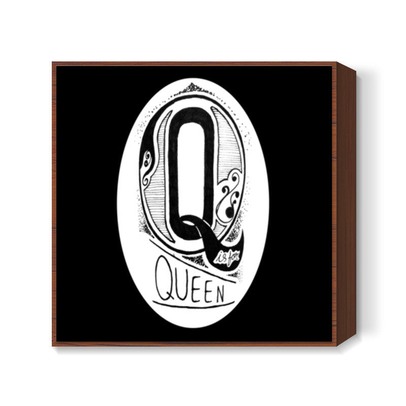 Q is for Queen Square Art Prints