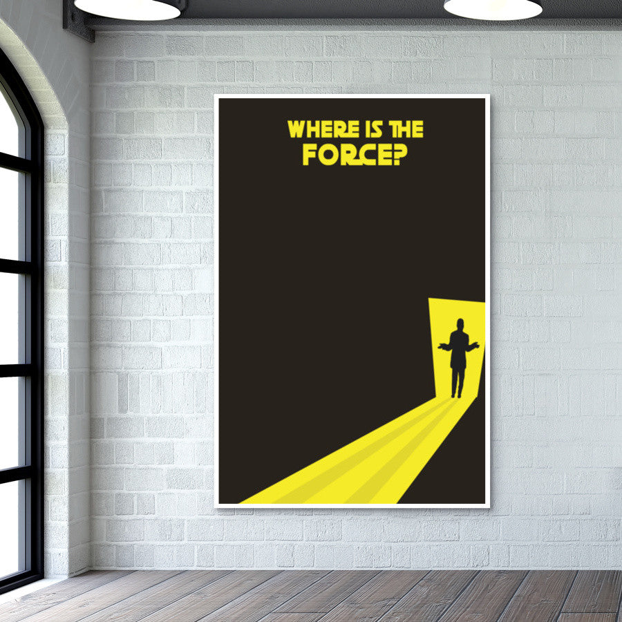 Where Is The Force?  | Star Wars Wall Art