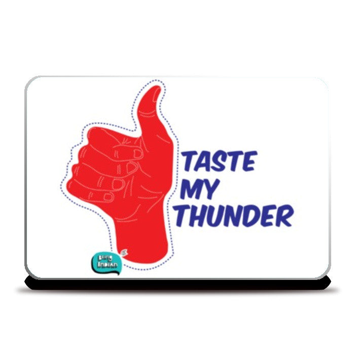 Laptop Skins, Taste My Thunder Laptop Skin | Being Indian, - PosterGully