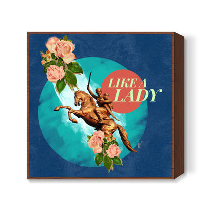 Like a lady Superhero Square Art Prints