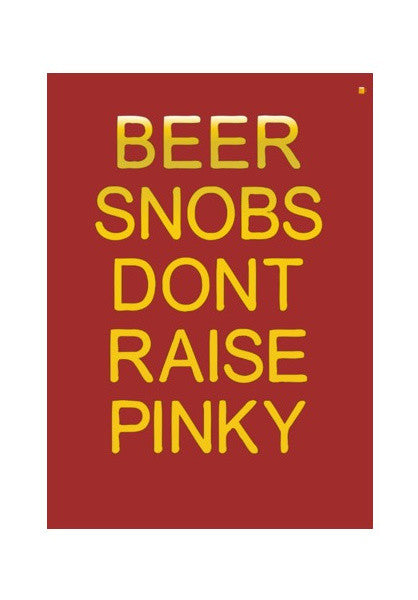 Wall Art, beer snobs