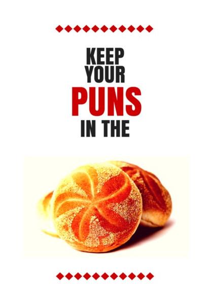 PosterGully Specials, Keep your puns in the buns | Wall Art | Nikhil Wad | PosterGully Specials, - PosterGully