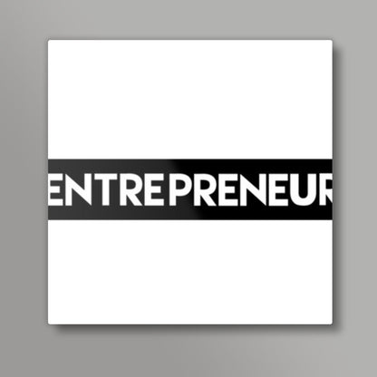 Entrepreneur Square Art Prints