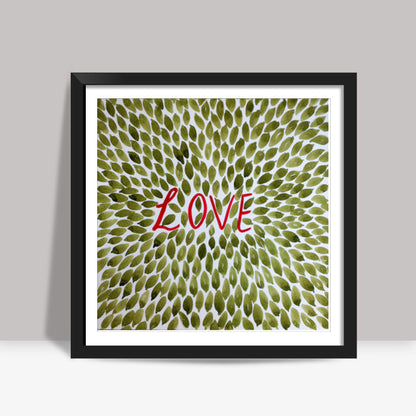 Valentines Day Love Typography Green Leaves Square Art Prints