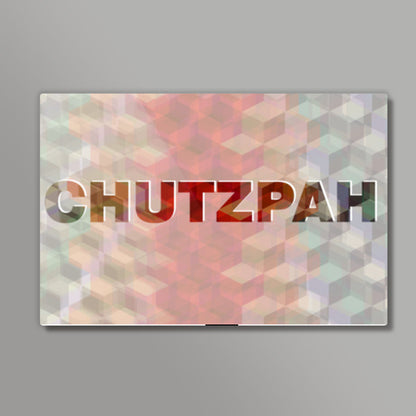 Chutzpah ! Wall Art