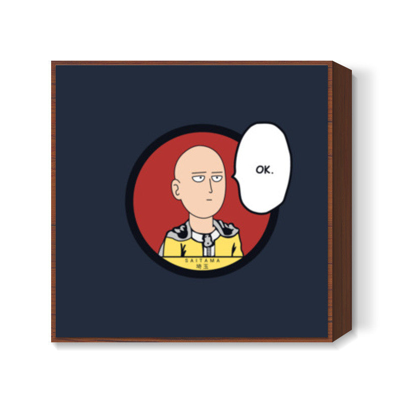 One Punch Man Saitama Ok Square Art Prints