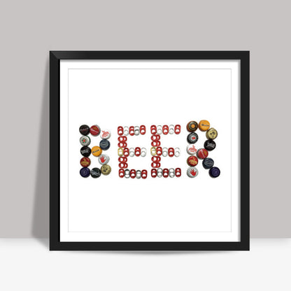 Tu beer hai ! Square Art Prints