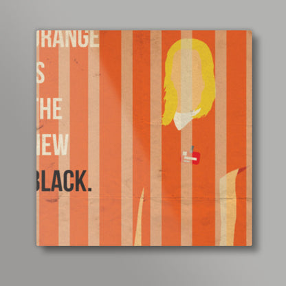 Orange Is The New Black Square Art