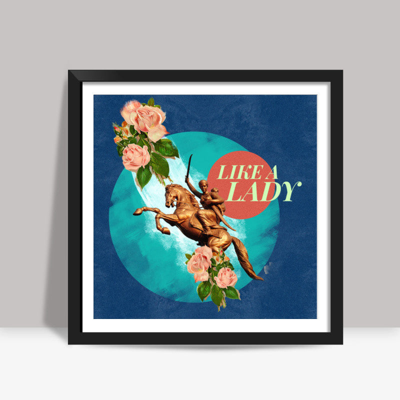 Like a lady Superhero Square Art Prints