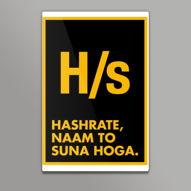 Hashrate naam to suna hoga Wall Art