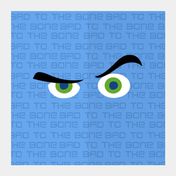 Square Art Prints, BAD TO THE BONE! Square Art Prints