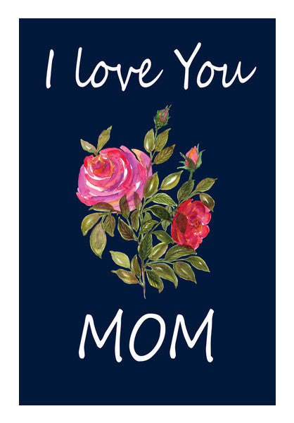 I Love You Mom Floral Typography Illustration Decorative Art PosterGully Specials