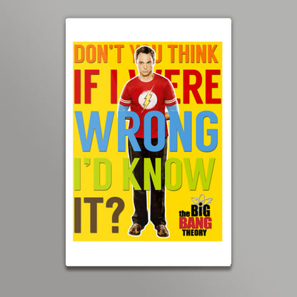 Dont You Think Quote By Sheldon Cooper Wall Art