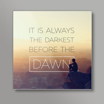 Darkest Before Dawn Square Art Prints