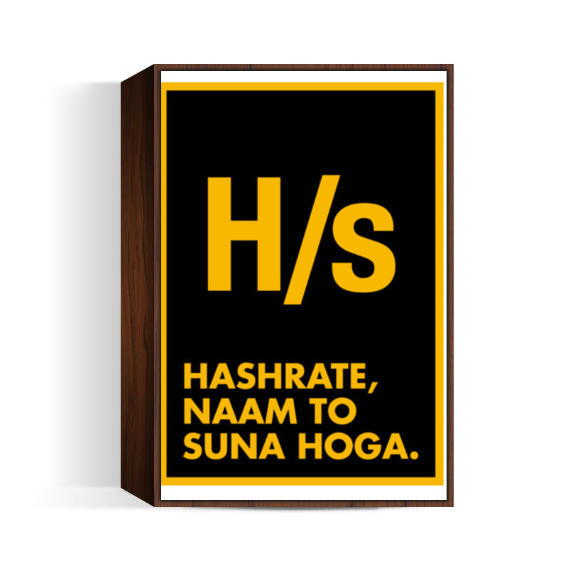 Hashrate naam to suna hoga Wall Art