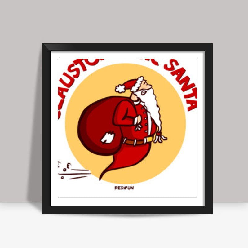 Claustophobic Santa / DesiPun Square Art Prints