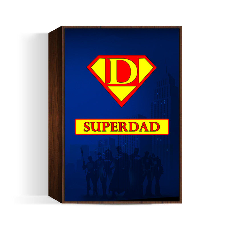 SuperDAD Wall Art