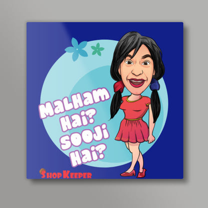 Malham Hai Sooji Hai? Square Art Prints