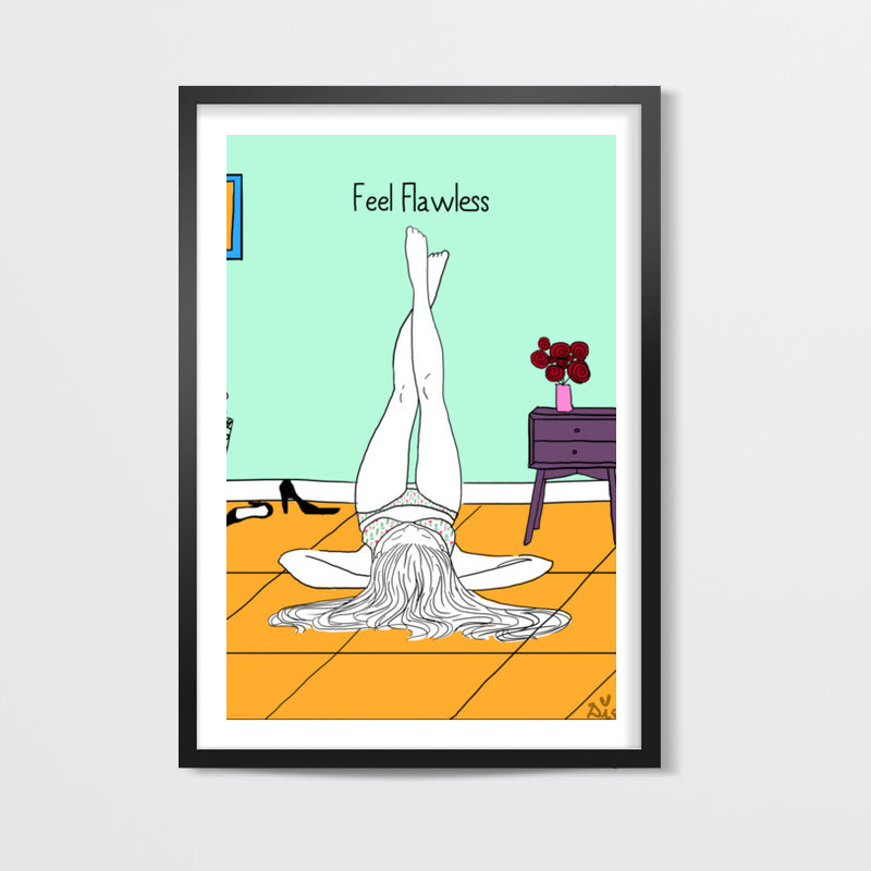 Feel Flawless! Wall Art