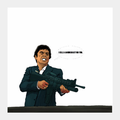 Square Art Prints, I Kill a Communist for Fun Square Art | Hitender Singh, - PosterGully