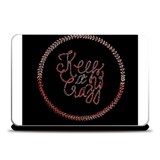 Laptop Skins, keepitcrzy-laptopskin|Artist: Megha-Vohra, - PosterGully